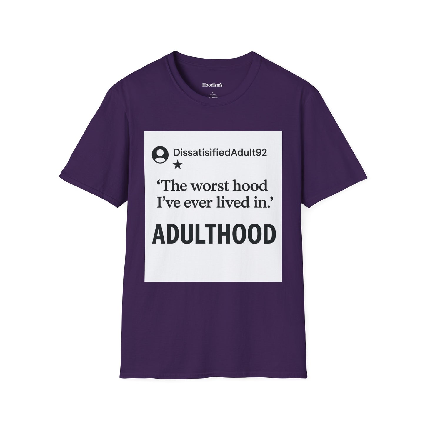 Worst Hood Ever, Adulthood - Tee