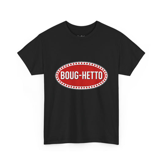 BougHetto  Tee