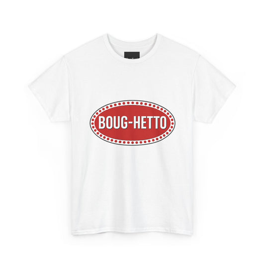 BougHetto  Tee