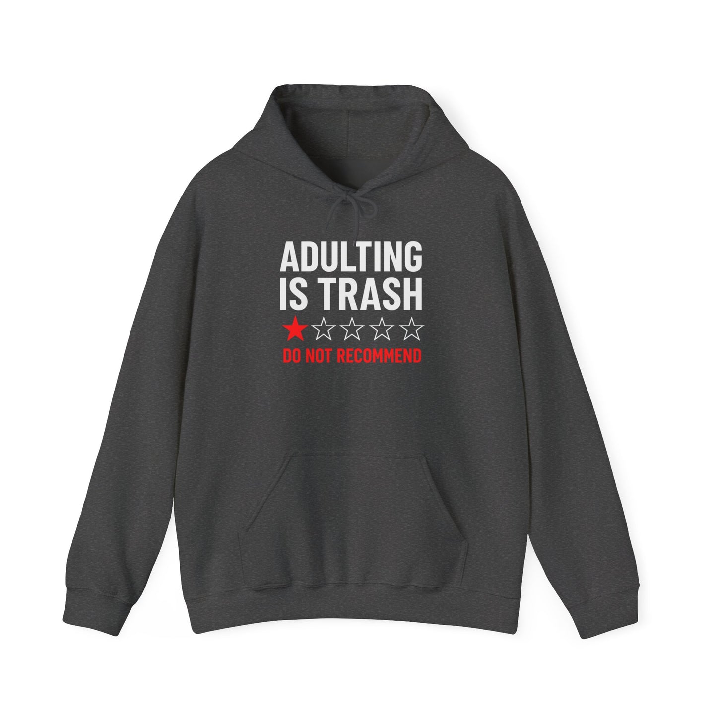 'Adulting is Trash' Hoodie Sweatshirt