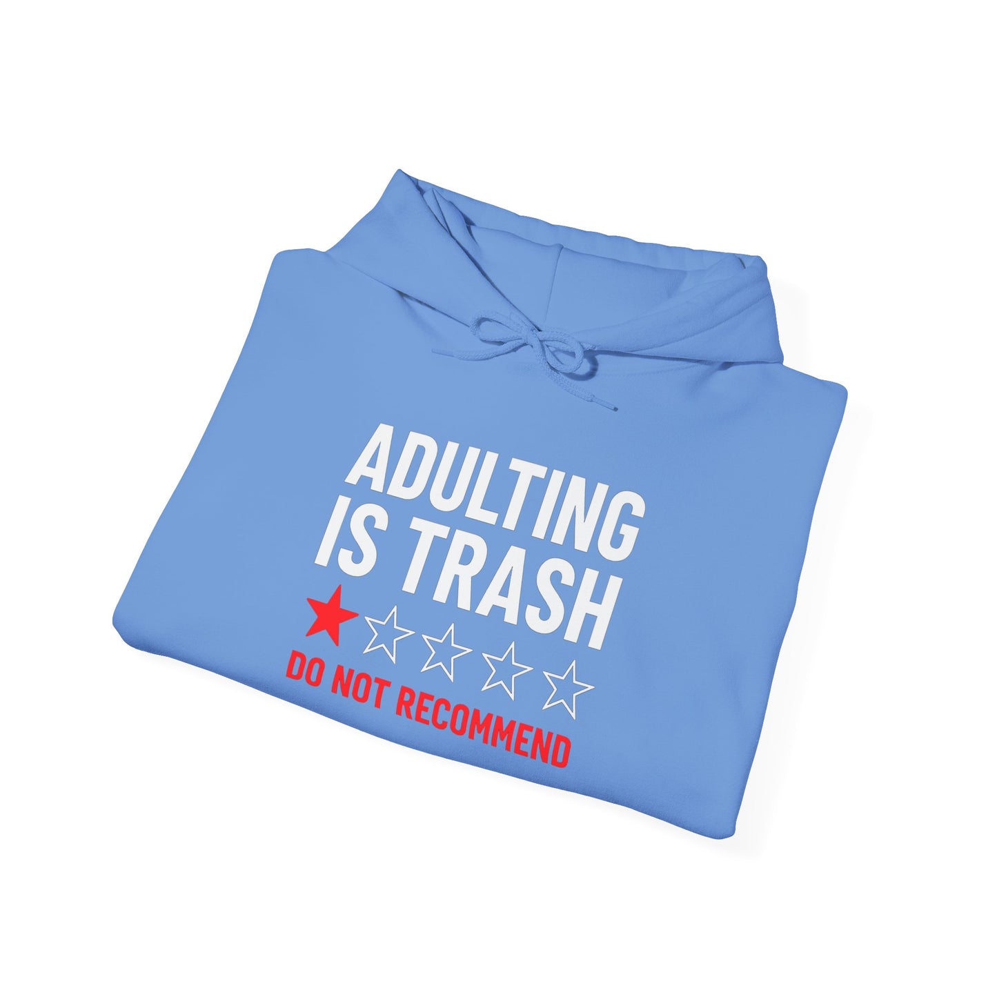 'Adulting is Trash' Hoodie Sweatshirt