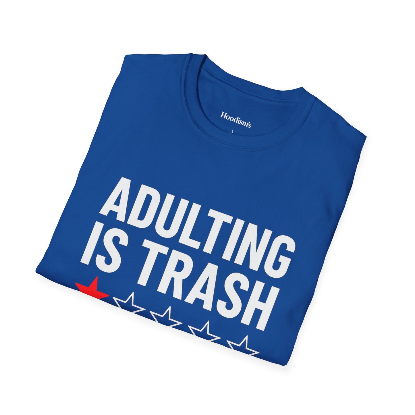Adulting is Trash Tee