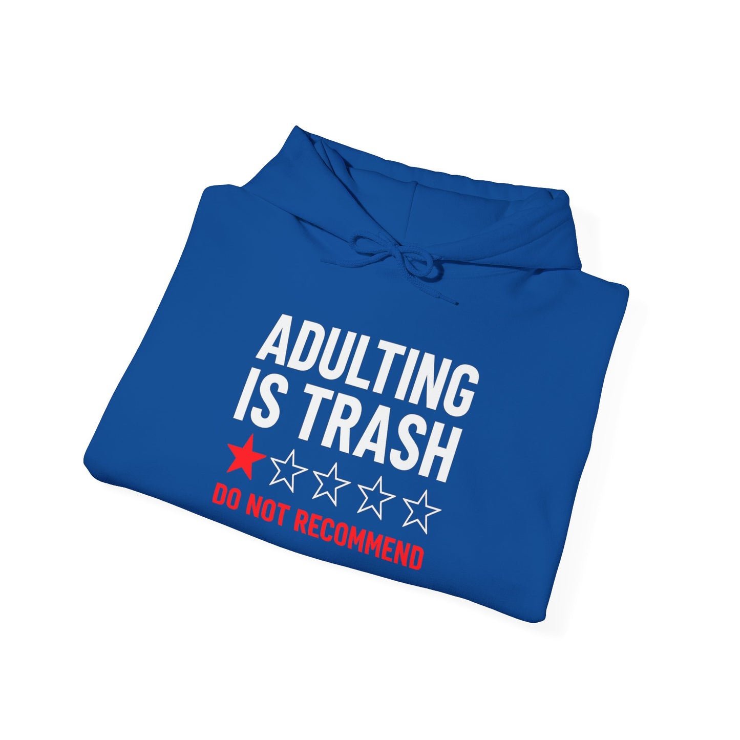 'Adulting is Trash' Hoodie Sweatshirt