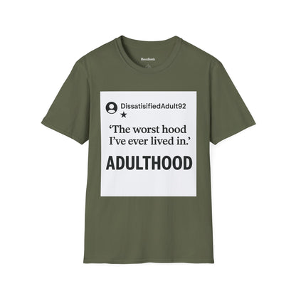 Worst Hood Ever, Adulthood - Tee