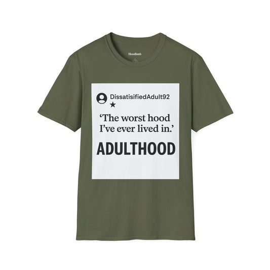 Worst Hood Ever, Adulthood - Tee