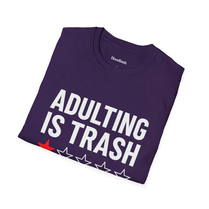 Adulting is Trash Tee