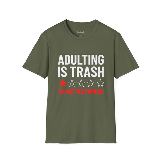 Adulting is Trash Tee