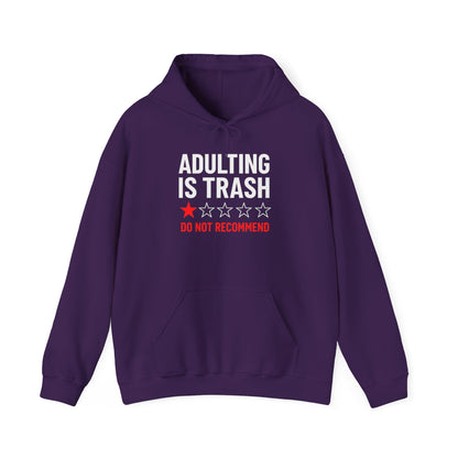 'Adulting is Trash' Hoodie Sweatshirt