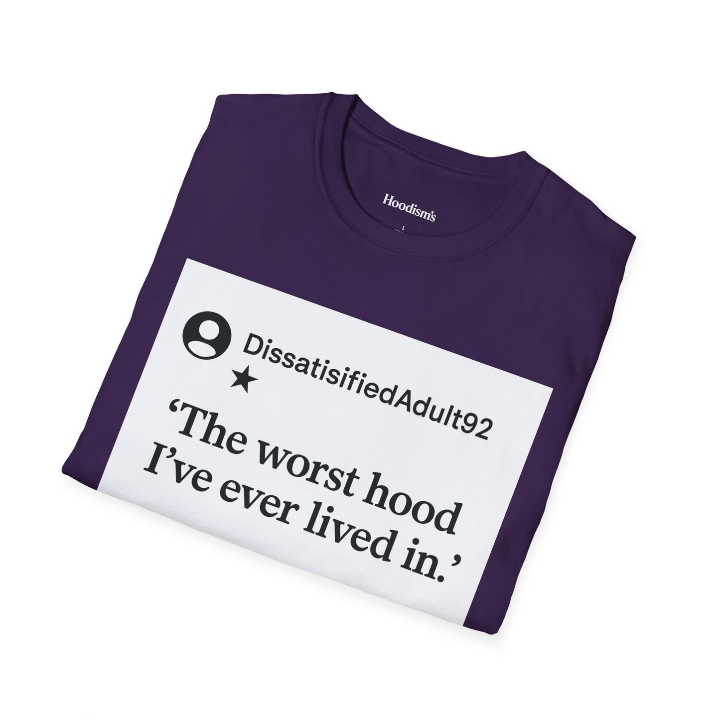 Worst Hood Ever, Adulthood - Tee