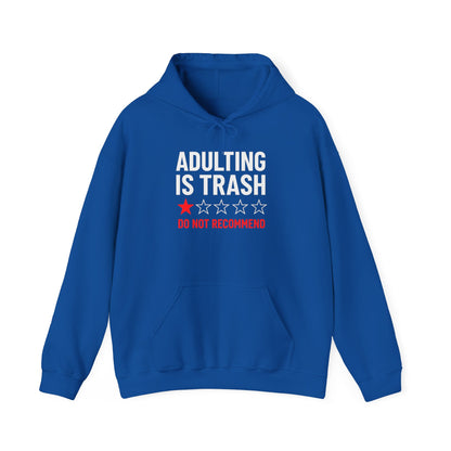 'Adulting is Trash' Hoodie Sweatshirt
