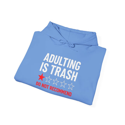 'Adulting is Trash' Hoodie Sweatshirt