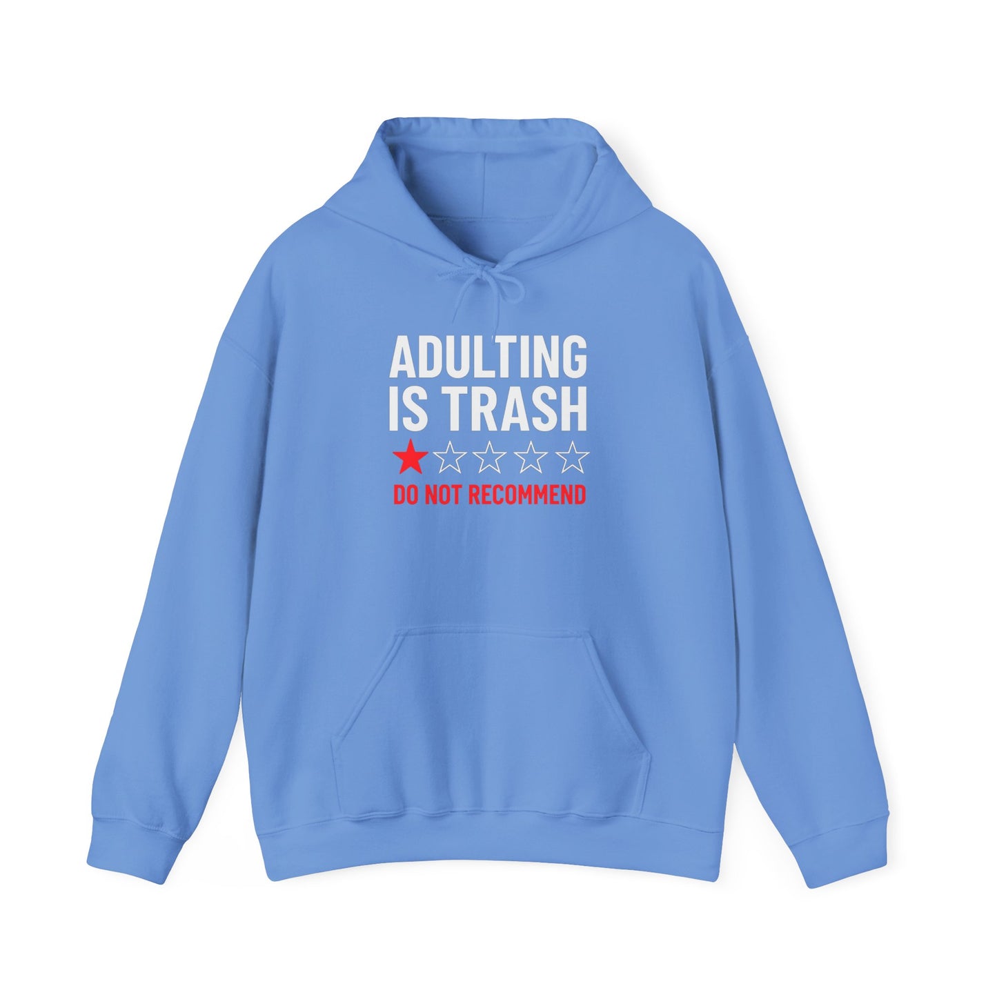 'Adulting is Trash' Hoodie Sweatshirt