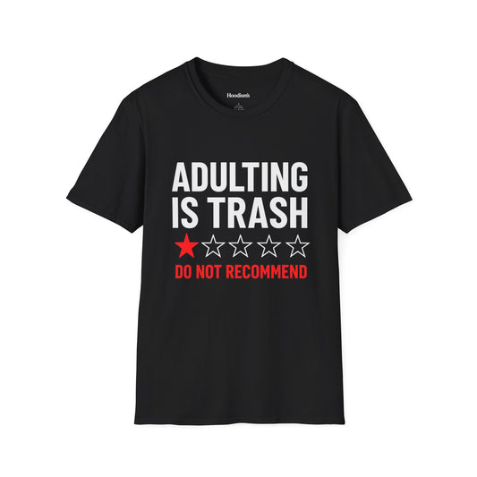 Adulting is Trash Tee
