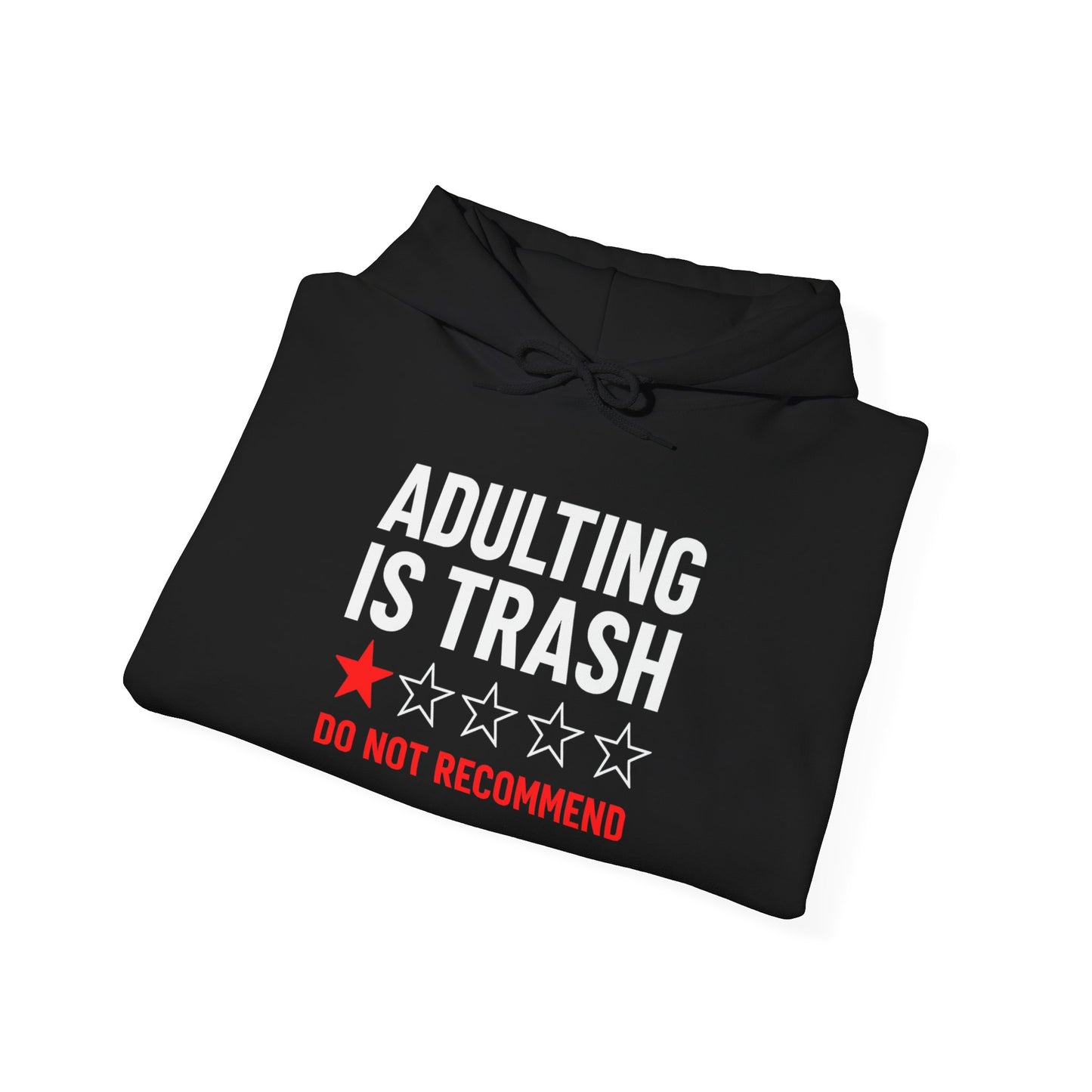 'Adulting is Trash' Hoodie Sweatshirt